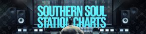 Southern Soul Blues Radio Top 30